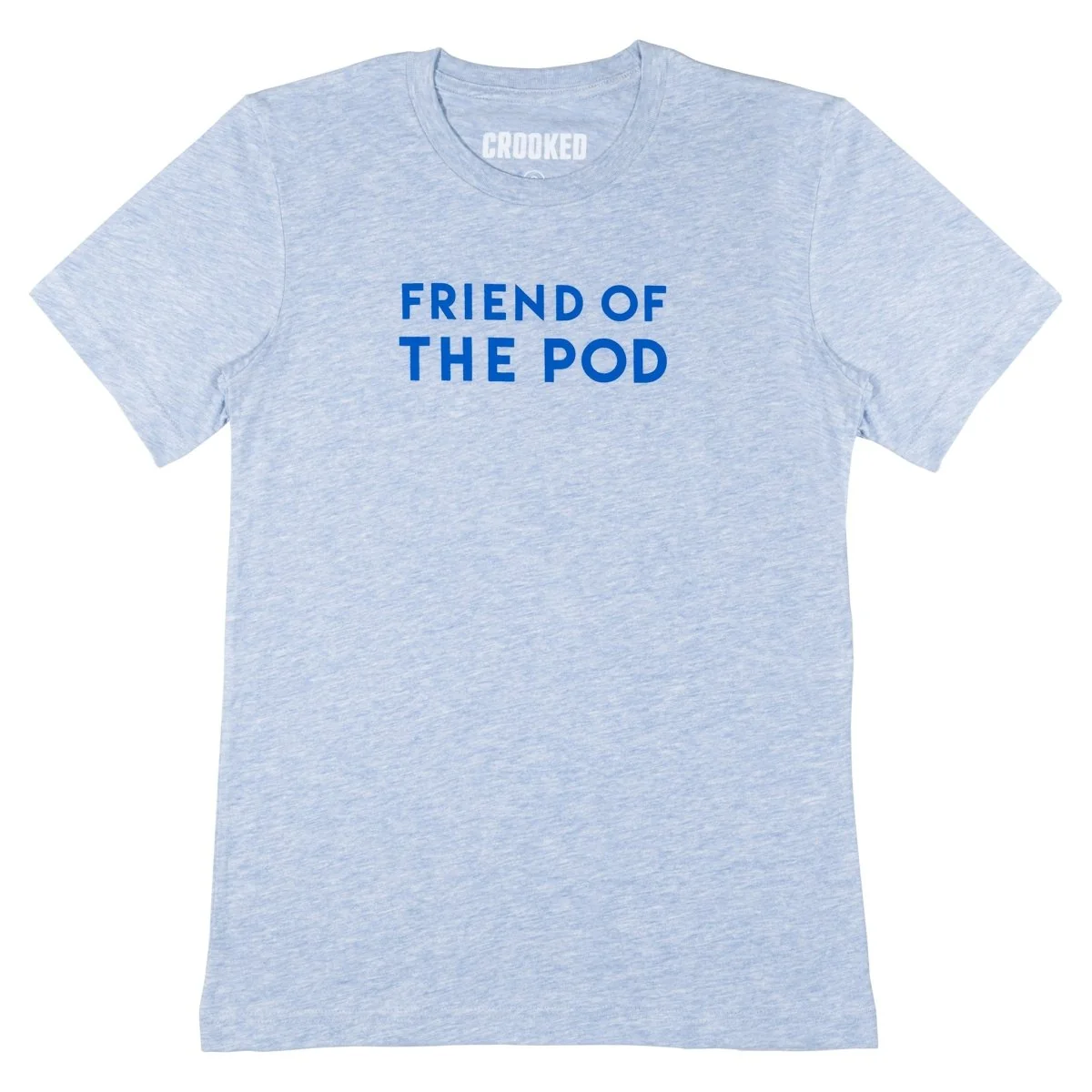 Friend of the Pod Heather T-Shirt - Image 2